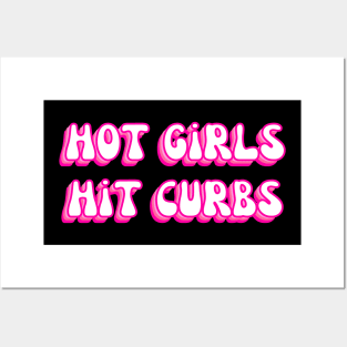 Hot Girls Hit Curbs Posters and Art